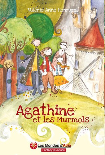 Agathine et les Murmols
