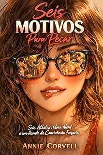 Livro Seis Motivos Para Pecar: Seis Atletas, Uma Nerd e um Acordo de Convivência Forçada