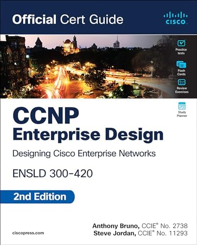 CCNP Enterprise Core ENCOR 350-401 and Advanced Routing ENARSI 300