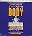 The 4-Hour Body: An Uncommon Guide to Rapid Fat-Loss, Incredible Sex, and Becoming Superhuman