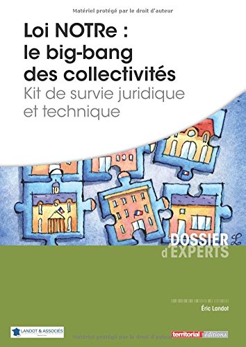 Loi NOTRe, le big-bang des collectivités
