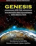 Genesis and the Synchronized, Biblically Endorsed, Extra-Biblical Texts by Rob Skiba