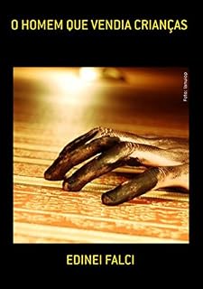 Livro O Homem Que Vendia CrianÇas