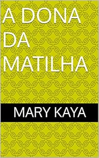 Livro A DONA DA MATILHA