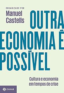 Livro Outra economia é possível: Cultura e economia em tempos de crise