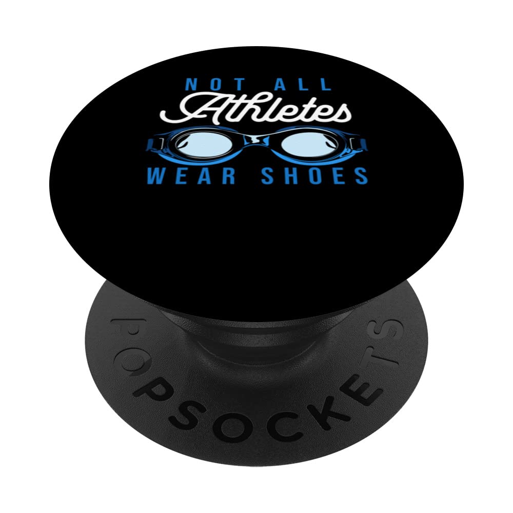 Swimming Athletes Hereos Quote for Swimmer PopSockets Swappable PopGrip