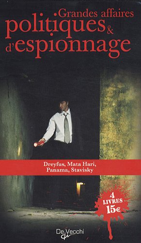 Grandes affaires politiques & d'espionnage