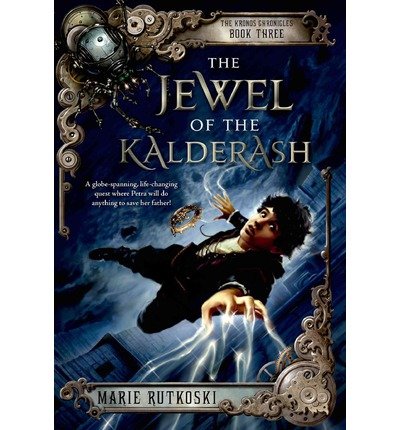 By Marie Rutkoski - The Jewel of the Kalderash: The Kronos Chronicles: Book III (Reprint) (2013-11-27) [Paperback]