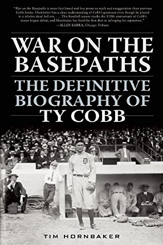 Download War on the Basepaths: The Definitive Biography of Ty Cobb