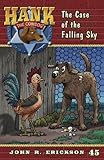 The Case of the Falling Sky (Hank The Cowdog)