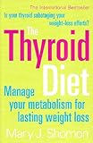 Image de The Thyroid Diet: Manage Your Metabolism for Lasting Weight Loss