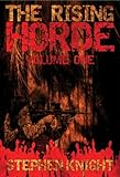 The Rising Horde, Volume One (Sequel to 