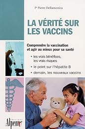 La  vérité sur les vaccins