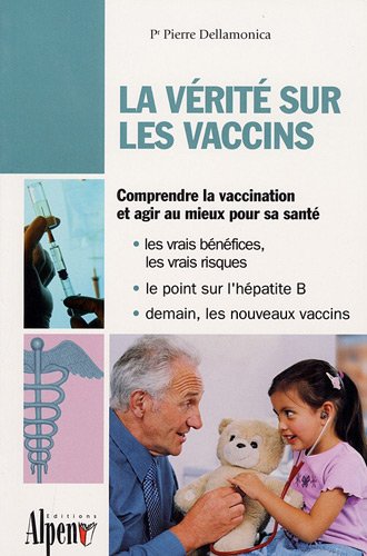 La  vérité sur les vaccins