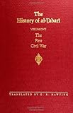 The History of Al-Tabari Vol. 17 : The First Civil War: From the Battle of Siffin to the Death of 'Ali, A. D. 656-661/A. H. 36-40, , 0791423948