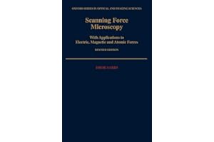 Scanning Force Microscopy: With Applications to Electric, Magnetic, and Atomic Forces