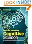 Cognitive Science: An Introduction to the Science of the Mind