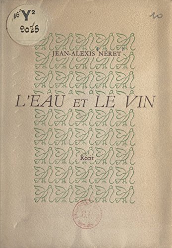 Leau Et Le Vin French Edition Kindle Edition By Jean