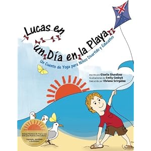 Lucas en un Dia en la Playa: Un Cuento de Yoga para Niños Divertido y Educativo (Kids Yoga Stories) (Spanish Edition)