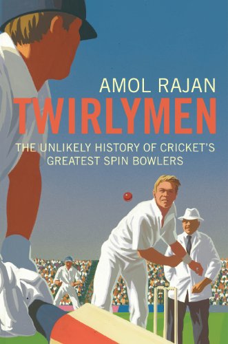 [B.E.S.T] Twirlymen: The Unlikely History of Cricket's Greatest Spin Bowlers<br />[E.P.U.B]