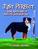 Just Perfect: More Adventures of Jules the Lighthouse Dog