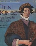 Ten Kings: And The Worlds They Rule