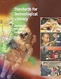 Standards for Technological Literacy : Content for the Study of Technology, International Technology Education Association Staff, 1887101020