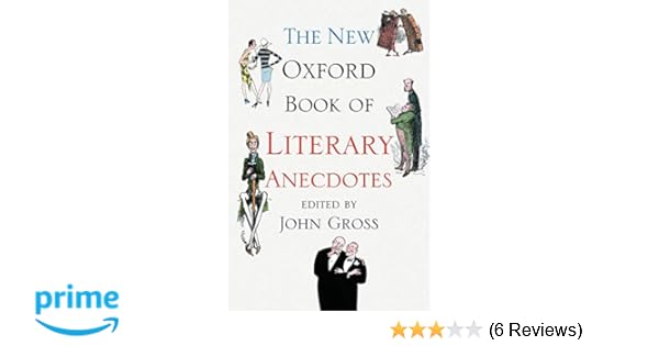 Amazon Com The New Oxford Book Of Literary Anecdotes Oxford