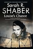 Louise's Chance (The Louise Pearlie Mysteries Book 5) by