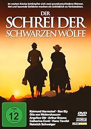Der Schrei der schwarzen Wölfe
