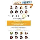 2 Billion Under 20: How Millennials Are Breaking Down Age Barriers and Changing the World