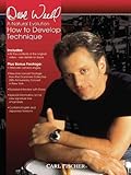 Dave Weckl: A Natural Evolution, How To Develop Technique