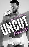 UNCUT: Gay Erotic Stories (Gay Erotica Anthology)