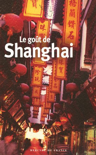 Le  goût de Shanghai