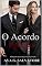 Livro O Acordo: Epílogo (Um Romance Bilionário Livro 4)