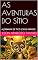 Livro AS AVENTURAS DO SÍTIO: A JORNADA DE TICO E SEUS AMIGOS