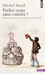 Parlez-vous sans-culotte ?