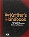 The Knitter's Handbook: Essential Skills & Helpful Hints from Knitter's Magazine by