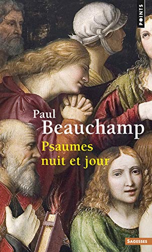 Psaumes nuit et jour (Points sagesses) (French Edition) by Paul Beauchamp