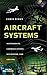Aircraft Systems: Instruments, Communications, Navigation, and Control (IEEE Press)