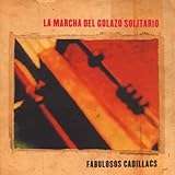 LA MARCHA DEL GOLAZO SOLITARIO                    
