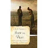 How to Pray (Moody Classics)