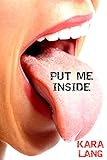 Put Me Inside (Vore Open-Minded Fetish Paranormal Romance Fiction) (Erythrina Book 5)
