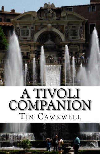 A Tivoli Companion by Tim Cawkwell