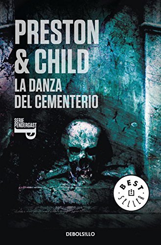 La danza del cementerio / Cemetery Dance (Pendergast) (Spanish Edition)