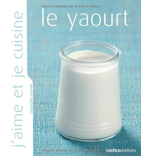 le yaourt by Lanneretonne Anthony Bacon Caroline (Hardcover-spiral)