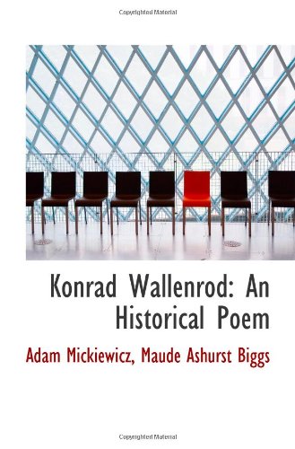 Konrad Wallenrod: An Historical Poem