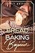 Bread Baking For Beginners by Dorit Griffin