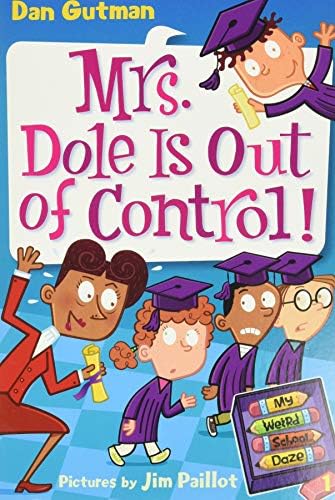 My Weird School Daze #7: Dr. Brad Has Gone Mad!: A Funny Story for