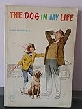 THE DOG IN MY LIFE